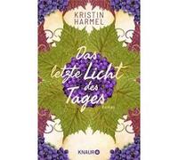 Das letzte Licht des Tages | Kristin Harmel Kristin Harmel (Auteur)