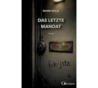 Das letzte Mandat