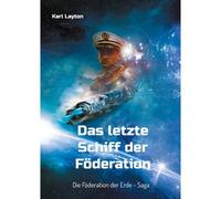 Das Letzte Schiff Der Föderation