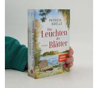 Das Leuchten Der Blätter