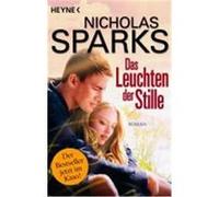 Nicholas Sparks – Das Leuchten der Stille – Roman du film – Heyne Verlag