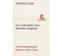 Das Liebesleben Eines Deutschen Jünglings