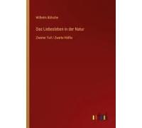 Das Liebesleben In Der Natur