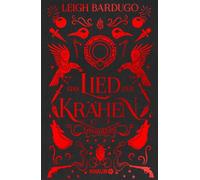 Das Lied der Krähen [German] by Bardugo, Leigh [Hardback] NEUF