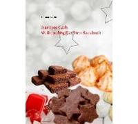 Das Low Carb Weihnachtsplätzchen Backbuch