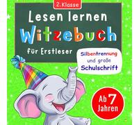 Das lustige Kinder-Witzebuch für Erstleser: 2. Klasse Schulübungen Lernhilfe Deutsch sicher lesen lernen und spielerisch Leseverständnis fördern