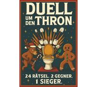 Das lustigste Advents-Duell fürs stille Örtchen - 24 Rätsel für 2 Spieler - Witziges Klo Adventskalender Duell-Buch für Paare, Freunde & Familie