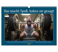 Das macht Spaß, haben sie gesagt (Wandkalender 2026 DIN A3 quer), CALVENDO Monatskalender: Was sich eine KI so vorstellt, wie es im Fitnessstudio zugeht