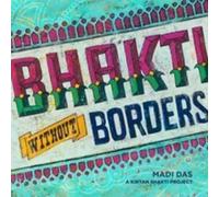 Das, Madi - Bhakti Without Borders