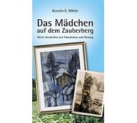 Das Mädchen Auf Dem Zauberberg