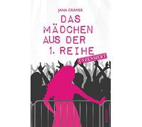 Das Mädchen aus der 1. Reihe: Unzensiert