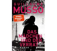 Das Mädchen und der Verrat: Roman | Atemberaubende Spannung des SPIEGEL-Bestsellerautors