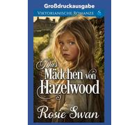 Das Mädchen von Hazelwood: Großdruckausgabe