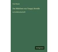 Das Mädchen Von Treppi; Novelle