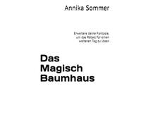 Das Magisch Baumhaus: Erweitere deine Fantasie, um das Rätsel für einen weiteren Tag zu lösen