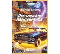 Das magische Abenteuer von Ricki und Rocket. Band 1: Die Reise beginnt! Kinderbuch zum vorlesen am 6 Jahren.: Ein spannendes Kinderbuch ab 6 Jahren - ... | Perfekt zum Vorlesen oder Selbstlesen