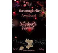 Das magische Armband 2: Maja - Der Reload: Unterdrückte Wahrheit