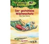 Das magische Baumhaus 32. Der gestohlene Wüstenschatz Osborne, Mary Pope (Auteur)