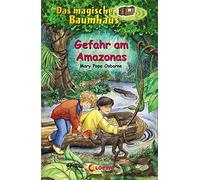 Das magische Baumhaus 6 - Gefahr am Amazonas