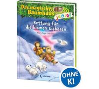 Das magische Baumhaus junior 12 - Rettung für die kleinen Eisbären: Band 12