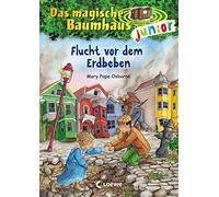 Das magische Baumhaus junior (Band 22) - Flucht vor dem Erdbeben: Kinderbuch zum Vorlesen und ersten Selberlesen - Mit farbigen Illustrationen - Für Mädchen und Jungen ab 6 Jahre