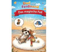 Das magische Fell: Dori und Ferdinand