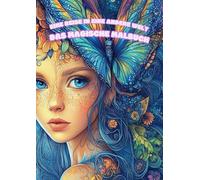 Das magische Malbuch für Erwachsene - eine Reise in Entspannung, Fantasie & kreative Auszeit mit Feen & Elfen