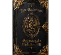Das magische Medaillon VII: Schulabschluss
