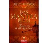 Eknath Easwaran – Das Mantra-Buch – Zauberworte für alle Lebenslagen – Poche