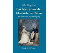 Das Martyrium Der Charlotte Von Stein