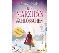 Das Marzipan-Schlösschen: Roman