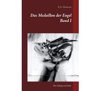 Das Medaillon Der Engel Band I
