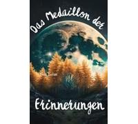 Das Medaillon Der Erinnerungen