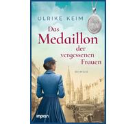 Das Medaillon der vergessenen Frauen