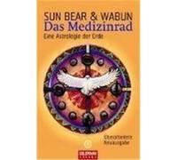 Das Medizinrad Sun Bear,Wabun (Auteur)