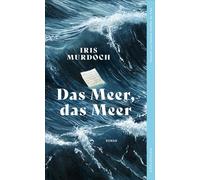 Das Meer, das Meer - Iris Murdoch - Dörlemann eBook - ebook (ePub) - Livre