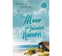 Das Meer In Deinem Namen