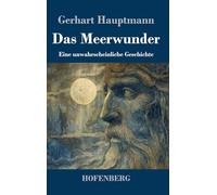 Das Meerwunder: Eine unwahrscheinliche Geschichte