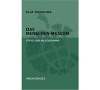 Das Menschen-Museum Trunschke, Olaf (Auteur)