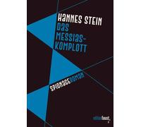 Das Messias-Komplott Spionageroman - Hannes Stein - Edition Faust - ebook (ePub) - Livre