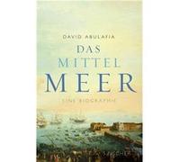 Das Mittelmeer | David Abulafia David Abulafia (Auteur)