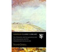 Das Monopol der Schweizerischen Nationalbank und Die Grenzen der Geldausgabe