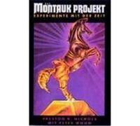 Das Montauk-Projekt 1 Nichols, Preston B.,Moon, Peter (Auteur)