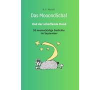 Das Mooondschaf und der schlappernde Mond: Band 9 September