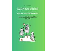 Das Mooondschaf und der schnarrENDE Mond: Band 6 Juni