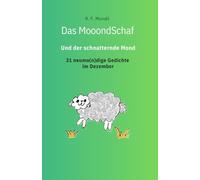 Das Mooondschaf und der schnatternde Mond: Band 12 Dezember
