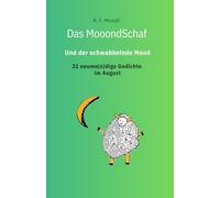 Das Mooondschaf und der schwabbelnde Mond: Band 8 August