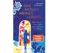 Das Mosaik meines Lebens | Michaela Wiebusch Michaela Wiebusch (Auteur)