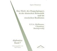 Das Motiv Des Doppelgängers In Der Deutschen Romantik Und Im Russischen Realismus