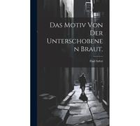 Das Motiv Von Der Unterschobenen Braut.